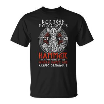 Der Shn Meiner Gottes Trägt Einen Hammer T-Shirt - Geschenkecke