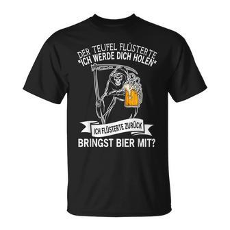 'Der Teufel Flüsterte Mir Ich Werde Dich Hold' T-Shirt - Seseable