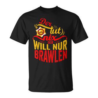 Der Tut Nix Der Will Nur Brawlen Spielenideo Games T-Shirt - Geschenkecke