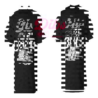 Dibs On The Driver Truckers Wife Girlfriend Trucking Trucks T-Shirt - Monsterry