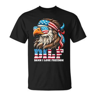Dilf Damn I Love Freedom Eagle Mullet 4Th Of July T-Shirt - Monsterry UK