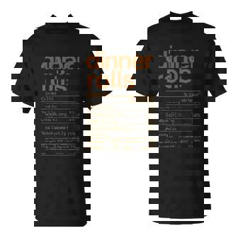 Dinner Rolls Nutrition Facts T-Shirt - Thegiftio UK