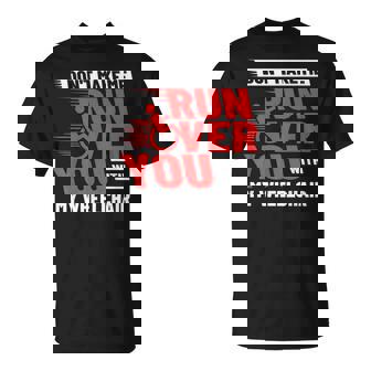 Discapacidad En Silla De Ruedas Discapacidad Divertida Camiseta unisex - Regaloses