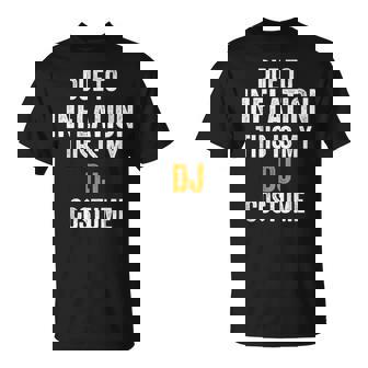Due To Inflation This Is My Dj Costume Halloween T-Shirt - Thegiftio UK