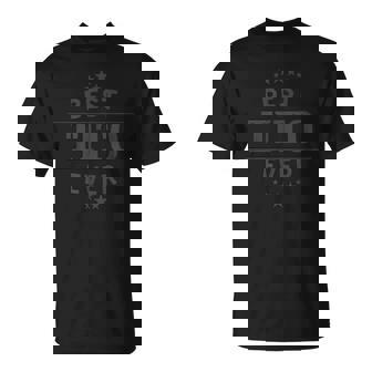 El Mejor Tito De Todos Los Tiempos Camiseta unisex - Regaloses