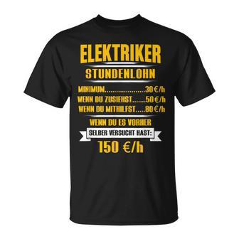 Elektriker Stundenlohn Stundensatz T-Shirt - Geschenkecke