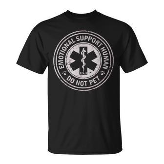 Emotional Support Human Do Not Pet Sarcastic T-Shirt - Monsterry
