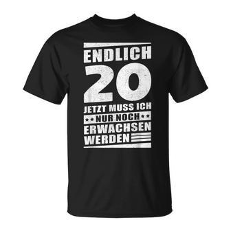 Endlich 20 Jetzt Muss Ich Nur Noch Wachsen Werden T-Shirt - Geschenkecke