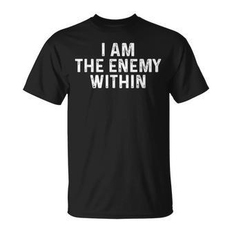 I Am The Enemy Within Simple Cute T-Shirt - Thegiftio UK