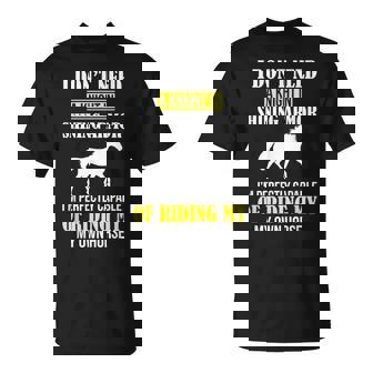 Equestrian I Don't Need A Knight Shining Armor Riding Horse T-Shirt - Thegiftio UK