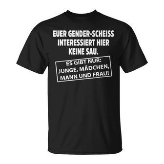 Euer Genderscheiss Interessiert Hier Keine Sau T-Shirt - Geschenkecke