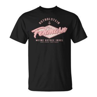 Fehmarn Ostholstein Einmal Fehmarn Immer Fehmarn S T-Shirt - Seseable