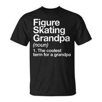 Figure Skating Grandpa Definition Sports T-Shirt - Monsterry DE