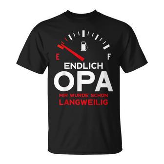 Finally Grandpa Mir Wurde Schon Langweilig Opa T-Shirt - Geschenkecke