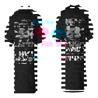 Fish He Or Fish She Gender Reveal Family Matching Daddy T-Shirt - Seseable