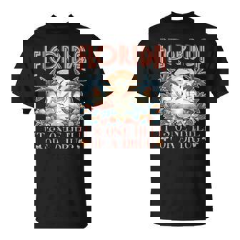 Florida It's One Hell Of A Drug Flamigo T-Shirt - Thegiftio UK