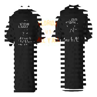 Florida Vs All Yall T-Shirt - Thegiftio UK