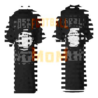 Football Mom Mommy Mother Mama T-Shirt - Monsterry