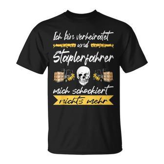 Forklift Ich Binerheiratet Und Forklift Driver T-Shirt - Geschenkecke