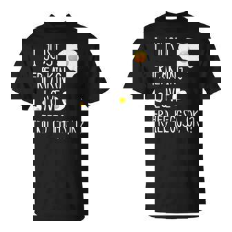 Fried Eggs Breakfast Eggs Yolk Scrambled Eggs Egg White Chicken Egg T-Shirt - Monsterry
