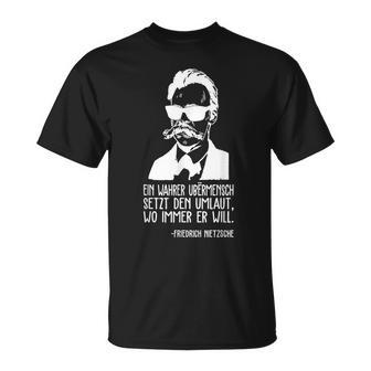 Friedrich Nietzsche Philosophie Deutscher Philosopher T-Shirt - Geschenkecke