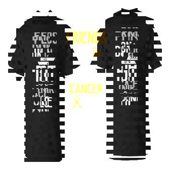 Friends Don't Let Friends Fight Cancer Alone Childhood T-Shirt - Monsterry