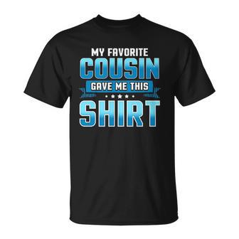 Funny Cousin My Favorite Cousin T-Shirt - Thegiftio