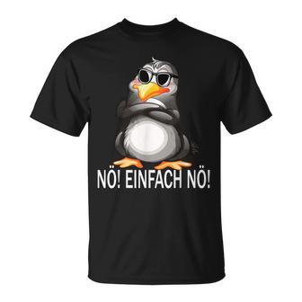 With Cute Penguin Bevor Du Fragst Nein Nö T-Shirt - Geschenkecke