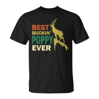 Fathers Day Hunting Best Buckin Poppy Ever Grandpa T-Shirt - Monsterry CA