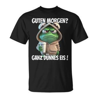 Guten Morgen Ganz Dünnes Eis Frog Motif T-Shirt - Geschenkecke