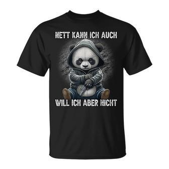 Panda Anime Nett Kann Ich Auch Will Ich Aber Nicht T-Shirt - Geschenkecke