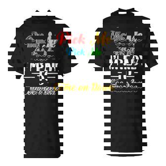 Pick Me Im Ready To Come On Down For Womens T-Shirt - Monsterry