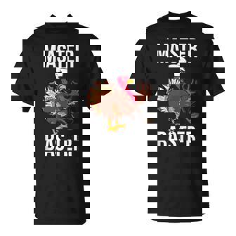Thanksgiving Turkey Master Baster Pilgrim Feast Day T-Shirt - Monsterry