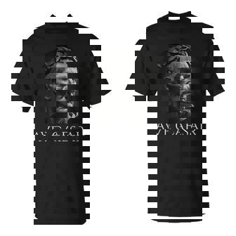 Gaius Julio César Ave César Historia Romana Antigua Camiseta unisex - Regaloses