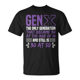 Genxers Humor Gen X Generation Gen X Humorous Saying T-Shirt - Monsterry