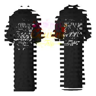 Girls Weekend Oh Sip It's A Cousins Trip 2024 T-Shirt - Thegiftio UK