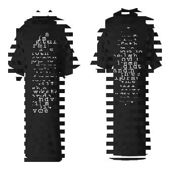 I Am Grateful For The People Who Loved Me And Didn't Ignore T-Shirt - Monsterry