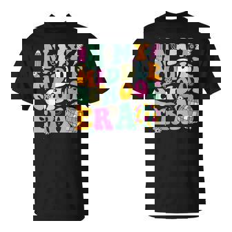 Groovy In My Middle School Era Back To School Teacher T-Shirt | Seseable UK