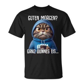 Guten Morgen Ganz Dünnes Eis Kaffee Saying T-Shirt - Geschenkecke