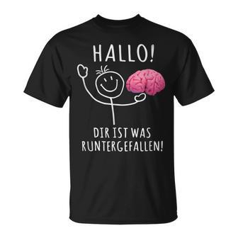 Hallo Dir Ist Was Runtergefallen – And Unique T-Shirt - Geschenkecke