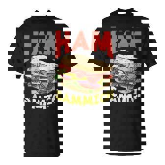 Ham Sammich Ham Sandwich Lover Sandwich T-Shirt - Monsterry
