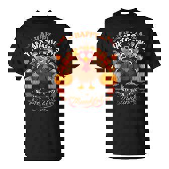 Happy Thanksgiving Turkey Grateful Blessed Grateful T-Shirt - Thegiftio UK