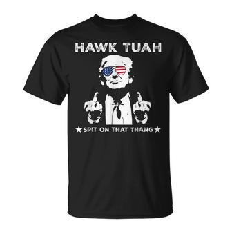 Hawk Tush Spit On That Thang Pro Trump 2024 T-Shirt - Monsterry
