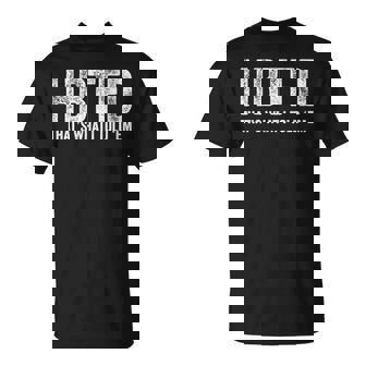 Hbtfd Meme Football Joke Humor Popular Culture Trend T-Shirt - Monsterry