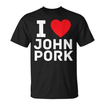 I Heart John Pork Divertente Genz Meme Maglietta - Novitaregali