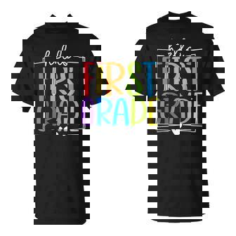 Hello First Grade Team First Day Of 1St Grade Back To School T-Shirt - Seseable