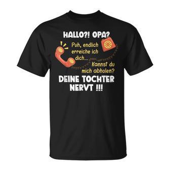 Hello Grandpa Dein Tochter Nervt Granddaughter Children's T-Shirt - Geschenkecke