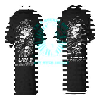 Hockey Sobre Hielo Soy Un Niño De Hockey Como Un Niño Normal Pero Mucho Más Fresco Camiseta unisex - Regaloses