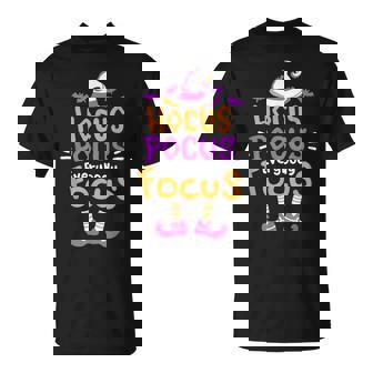 Hocus Pocus Everybody Focus Halloween Costume Teachers T-Shirt - Monsterry