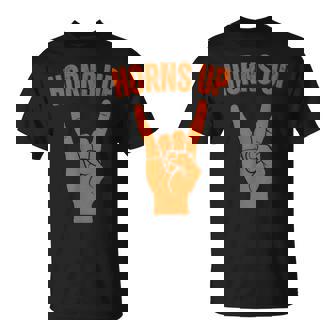 Horns Up And Then Hook'em Horns T-Shirt - Monsterry